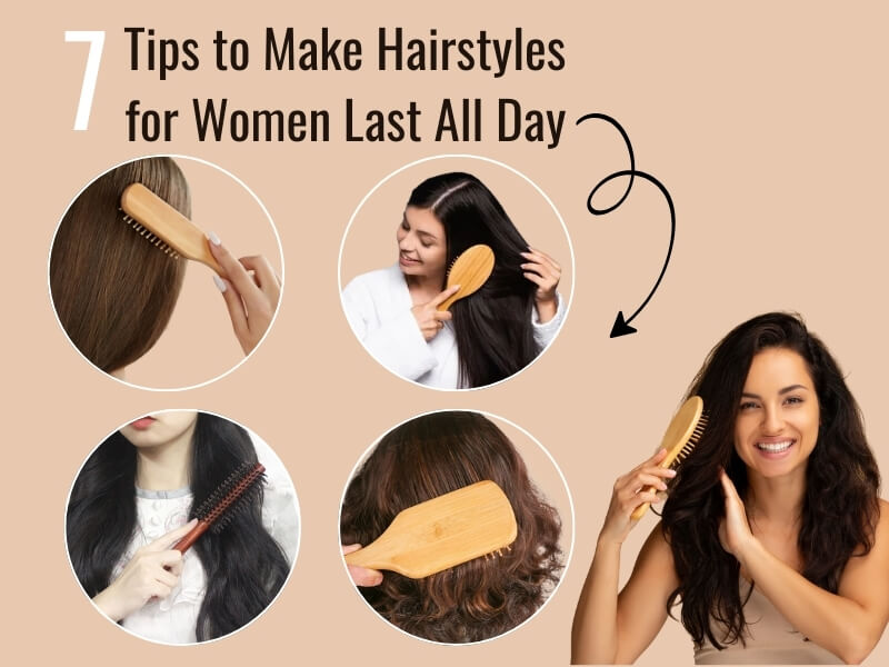7 Tips to Make Hairstyles for Women Last All Day  Orossentials