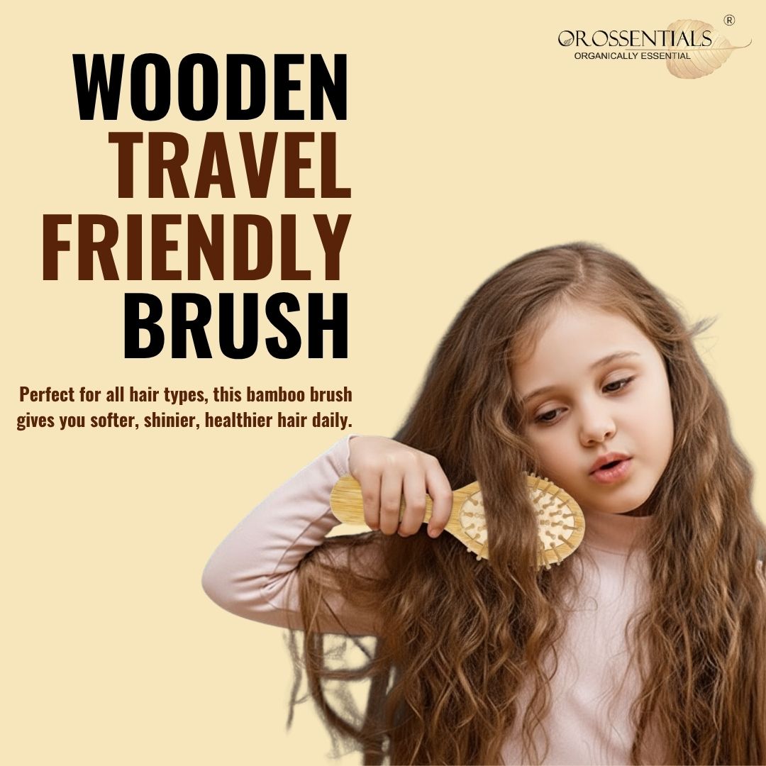 OROSSENTIALS Bamboo Hair Brush with Bamboo Bristle Travel Friendly (ORO-015)