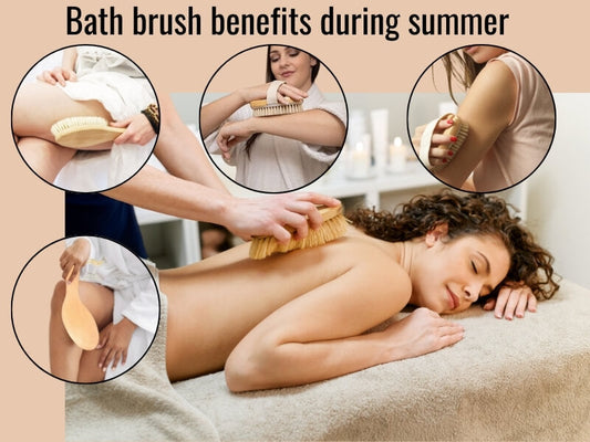 Bath body brush benefits during summer  Orossentials