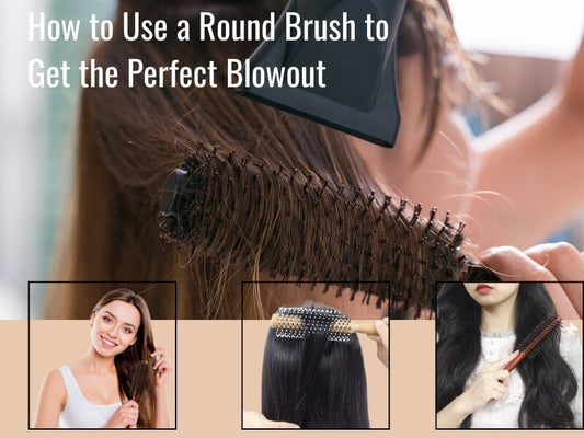 How to Use a Round Brush to Get the Perfect Blowout  Orossentials